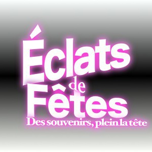 Éclats De Fêtes
