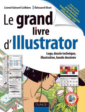 Couverture de la 2ème édition du Grand Livre d'Illustrator (Dunod), contenant quelques 1000 dessins originaux effectués par mes soins.