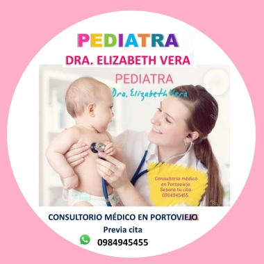 Pediatra Elizabeth Vera.  *information hidden* (Whatsapp).