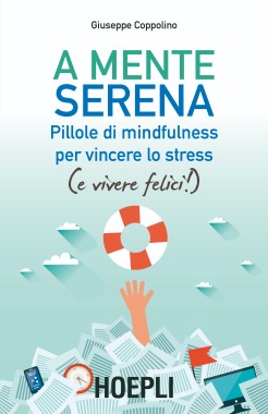 Libro "A MENTE SERENA" - Hoepli ed.