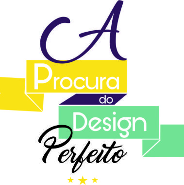 A Procura Do Design Perfeito