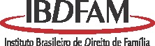 Membro Associada do IBDFAM - Instituto Brasileiro de Direito de Família