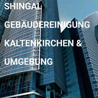 Shingal Glas ﹠ Gebäudereinigung