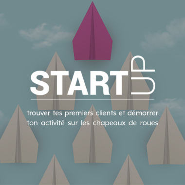 Programme Start Up pour partir sur des bases solides