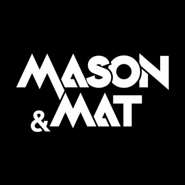 Mason & Mat