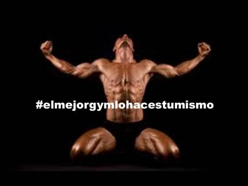 #elmejorgymlohacestumismo.jpg