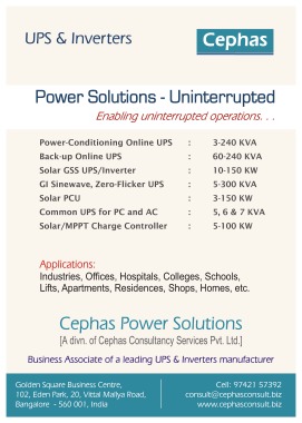 Greetings!

We take pleasure in introducing ourselves as Business Associates of a reputed company providing Power Management solutions comprising of UPS & Inverters and Solar UPS & Inverters for critical applications. Our products have 100% indigenous technology with in-house R&D facilities. Highly reliable products backed with efficient after sales service.


Please visit our product page of our website http://cephasconsult.biz/products for more information.