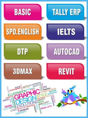 Computer Basic, Tally, DTP, Autocad, Spoken English.