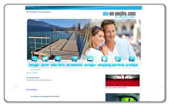 Aix-en-poche.com 
Guide des services et activités de la ville d'Aix les bains

- Gestionnaire de contenu 
- Création dynamiques des pages et des rubriques 
- Url Rewriting

Développement en PHP/MySql 
http://www.aix-en-poche.com