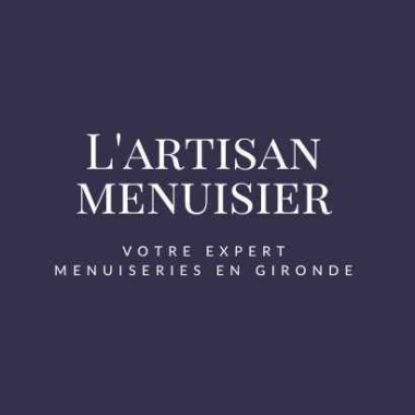 L’Artisan Menuisier Bordelais