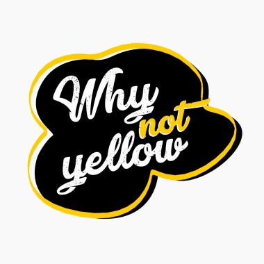 Why Not Yellow