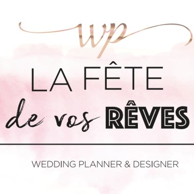 La Fête De Vos Rêves
