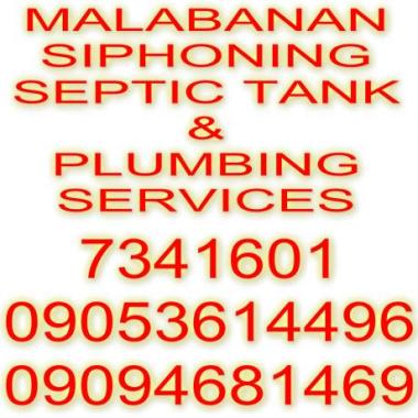 MALABANAN SIPHONING SEPTIC TANK AND PLUMBING SERVICES
CONTACT:

734-16-01

544-93-02
cELL:

09094681469

09053614496

eDWIN


Our Services
Siphoning of septic tank waste sludge.

Repair and install water pipe and sanitary pipe.

Cleaning of clogged drainage.

Locate/open septic vaults

Manual cleaning of septic tanks


Declogging of pipeline,floor drain,toilet bowl,drainage,sewerline,lavatory & kitchen sink

Construction of new pozo negro


Locate/open septic vaults

Repiping
De-clogging Clogged Pipelines.

Clearing up clogged pipelines and drainage system.

Repiping of damage pipelines.

Installation of outlet/inlet pipes/all plumbing repair.

Installation and Repair of Main Pipeline, Inlet, Outlet, Waterline, lavatories

Siphoning of septic tank per truck load

Drain Swimming Pool per Hour

that you can trust at a affordable price.

Below are some of our siphoning services:

Septic Tank Draining (Service fee is base on per hour )

Siphon Septic Sludge Removal (Service fee is based on per trip)

Septic Tank Construction/Excavation

Septic Tank Garbage Removal

Septic Tank Installation/Opening


  ALL AREAS IN METRO MANILA

Navotas  Paranaque  Caloocan City  Pasay 
Pasig Pateros Las Pinas Quezon City  Makati 
San Juan Malabon  Taguig Marikina  Valenzuela Muntinlupa 
Mandaluyong



 LAGUNA 

 San Pedro  Pacita  Binan  Santa Rosa  Cabuyao  Calamba  Los  Banos
 Alaminos Victora Santa Cruz  Paete  Pagsanjan


 RIZAL 

Antipolo  Montalban (Rodriguez)  San Mateo  Teresa  Angono Baras
Binangonan  Cainta  Cardona  Jala-Jala  Morong  Pililia Tanay  Taytay


 BATANGAS 

Agoncillo  Alitagtag  Balayan  Balite  Batangas City  Bauan Calaca Calatagan  Cuenca
Fernando Air Base  Ibaan  Laurel Lemery  Lian 
Lipa City  Lobo  Mabini  Malvar  Mataas na Kahoy Nasugbu  Padre  Garcia  Rosario  San Jose
San Juan  San Luis San Nicolas  San Pascual  Santa Teresita 
Santo Tomas  Taal Talisay  Tanauan  Taysan Tingloy  Uy


CAVITE 

Cavite City  Sangley Point Naval Base  Corregidor Island
Kawit Noveleta  Rosario   Bacoor  Imus  Dasmariñas  Carmona
GMA Silang   Trece Marites City  Amadeo  Gen. Trias  Tanza
Tagaytay City Alfonso Indang  Gen. Emilio Aguinaldo  Magallanes
Maragondon  Mendez Naic  Ternate

BULACAN 

Angat  Balagtas  Baliuag  Bocaue  Bulacan  Bustos  Calumpit 
Dona Remedios Trinidad  Guiguinto  Hagonoy  Malolos  Marilao 
Maycauayan Norzagaray  Obando  Pandi  Paombong  Plaridel Pulilan  
San Ildefonso San Jose del Monte  San Miguel  San Rafael  Santa Maria  
Sapang Palay