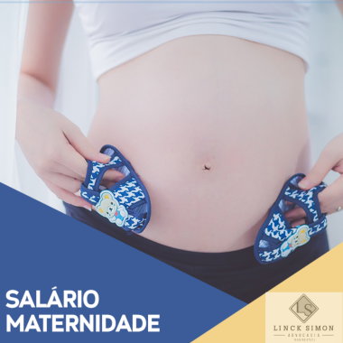SALÁRIO MATERNIDADE